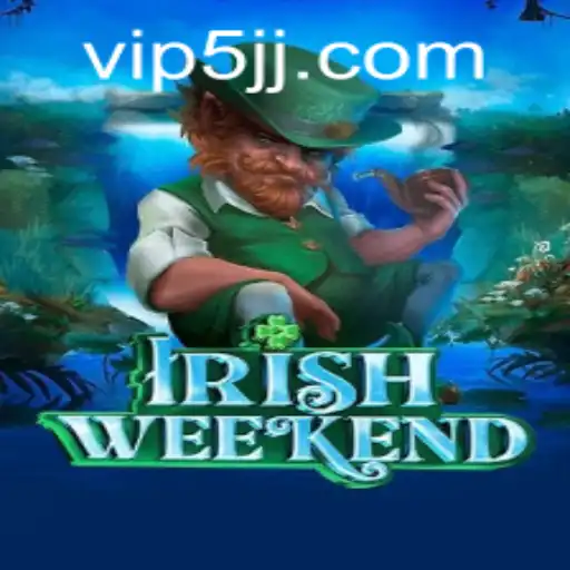 Experience the Thrill of IrishWeekend: A New Gaming Sensation