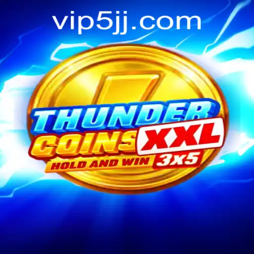 Discover the Exciting World of ThunderCoinsXxl: A Comprehensive Guide